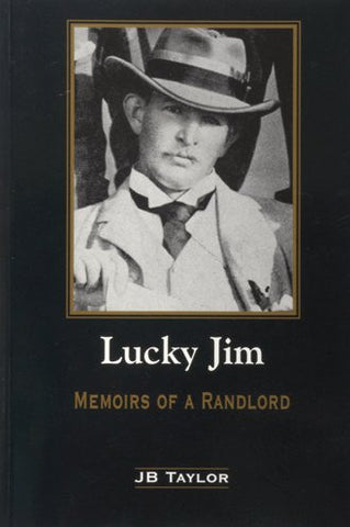 Lucky Jim - Memoirs of a Randlord